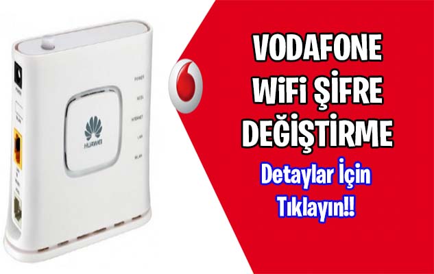 Wifi sifre degistirme Vodafone 192.168.1.1