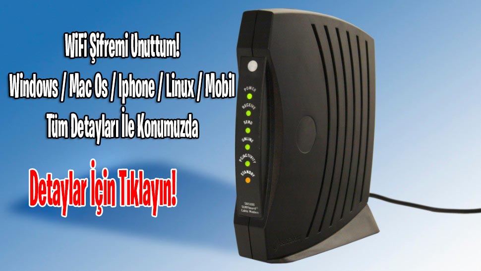 Wifi Şifremi Unuttum Nasıl Öğrenirim