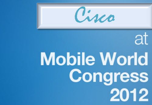WMC2012: Cisco Bridges Wi-Fi, Hücresel Ağlar